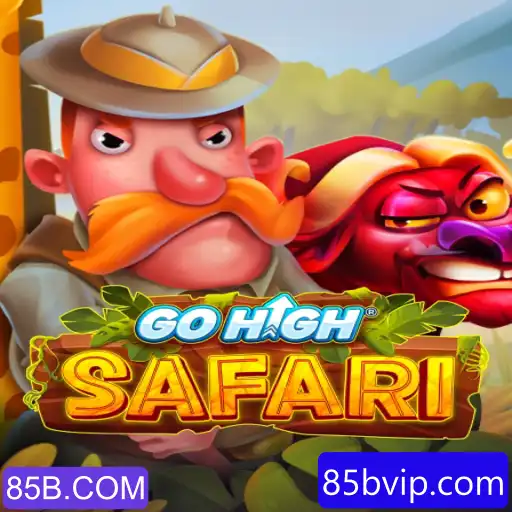 Guia Completo para o Jogo GoHighSafari: Explorando o Mundo Selvagem de 85B.COM